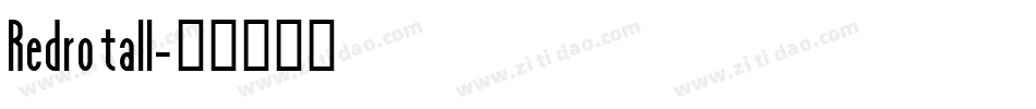 Redro tall字体转换